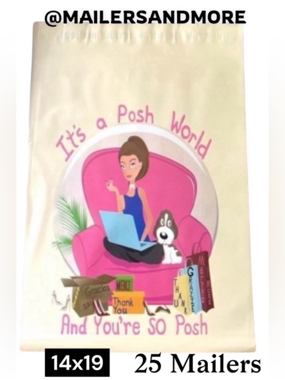 25 14X19 Posh World Poly Mailers PRICE IS FIRM